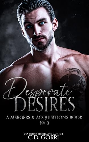 Desperate Desires (Mergers & Acquisitions #3)