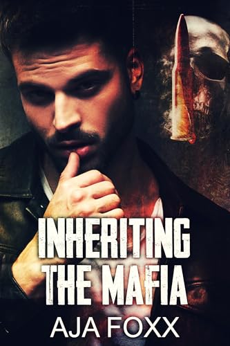 Inherting The Mafia (Mafia Mayhem - The Italian Connection, #2)