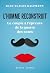 L'homme reconstruit: Le couple à l'épreuve de la guerre des sexes (French Edition)