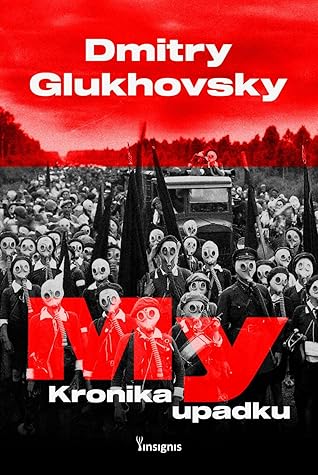 My. Kronika upadku