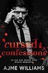Book cover for Cursed Confessions (Mafia Lords of Sin #4)