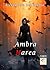 Ambra Marea: (Collana Milos...
