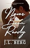Never Been Ready (Ready, #2)