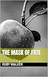 The Mask of Fate