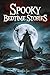 Spooky Bedtime Stories by Dan Lyom