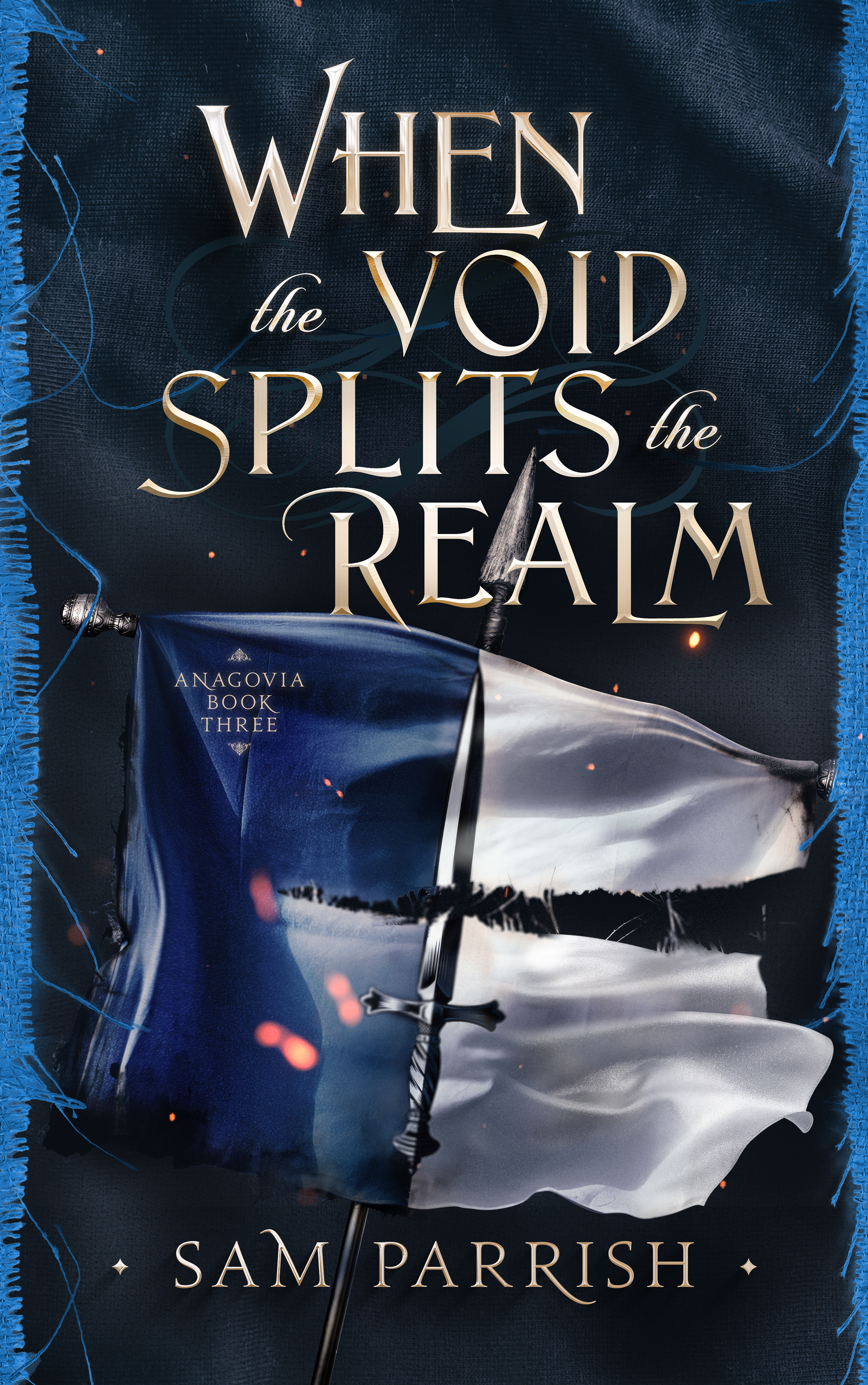When the Void Splits the Realm (Anagovia, #3)