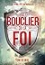 Le Bouclier de la Foi: Ne p...