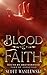 Blood & Faith by Scott Wasilewski