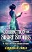 A Collection of Short Stori...