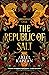 The Republic of Salt (The M...