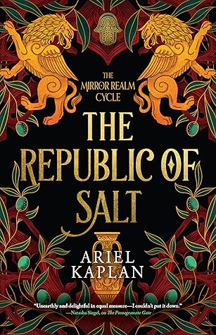 The Republic of Salt (The Mirror Realm Cycle, #2)