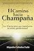 El camino hacia Champaña: L...
