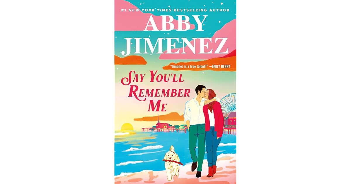 Book giveaway for Say You'll Remember Me by Abby Jimenez Mar 17-Apr 07
