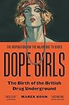 Dope Girls: The B...