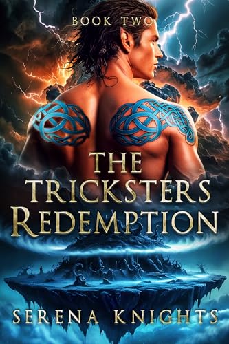 The Tricksters Redemption: A Sweet but Spicy Romantasy: Book Two (Kindle Edition)