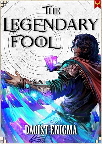 The Legendary Fool: A LitRPG Adventure (Kindle Edition)