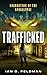 Trafficked: A Teen Kidnap Crime Thriller (Lenny Smalls Disaster Adventures)