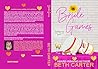 Bride Games: A Hi...