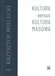 Kultura versus kultura masowa