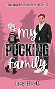 My Pucking Family: A Werewolf Hockey Romance Book 2