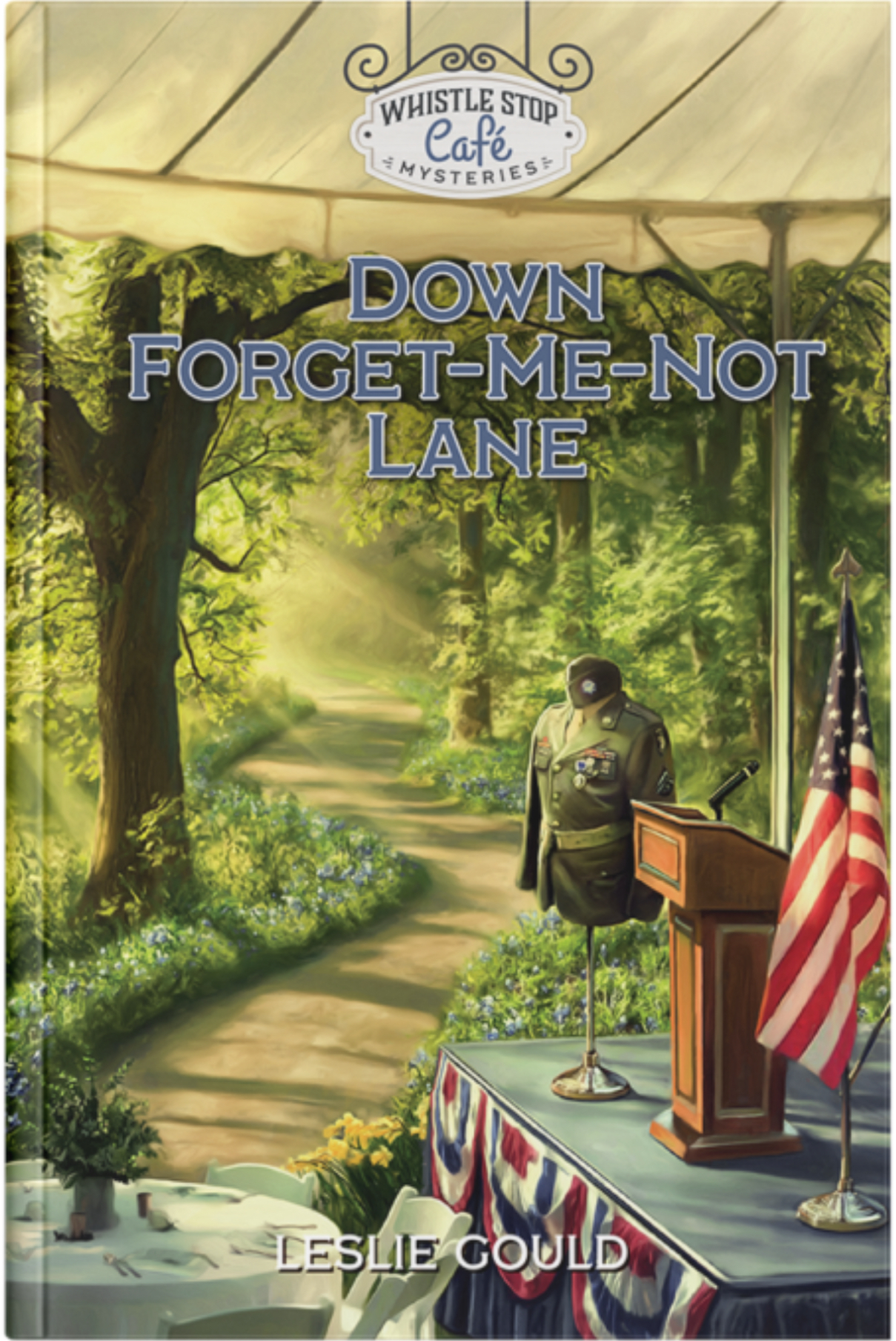 Down Forget-Me-Not Lane (Whistle Stop Café Mysteries Book 13)
