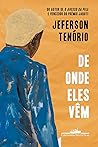 De onde eles vêm