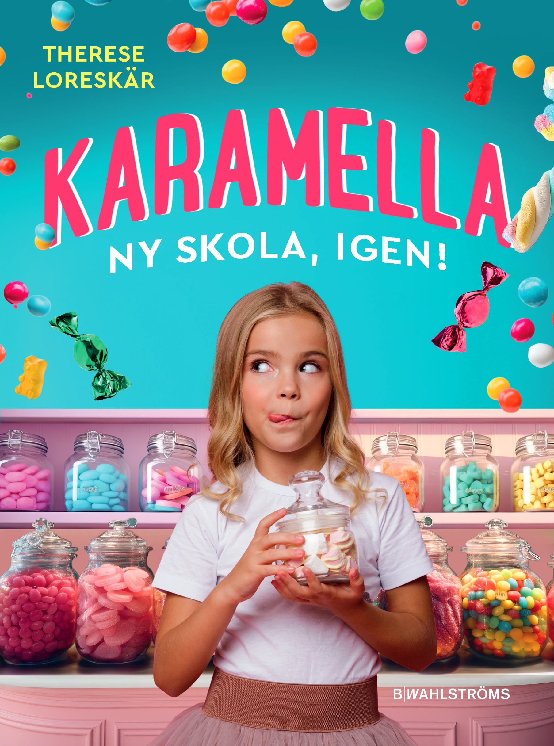 Ny skola, igen! (Karamella, #1)
