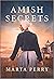 Amish Secrets (River Haven #3)