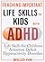 Teaching Important Life Skills to Kids with ADHD by Skilled Fun