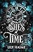 ASHES OF TIME (French Edition)
