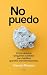 ¡No puedo!: Un programa de ...