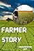 Farmer's story : Tales from...