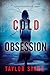 Cold Obsession (A Carly Pho...