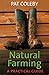 Natural Farming: A Practical Guide