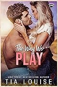 The Way We Play (The Bradford Boys, #2)