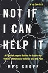 Not If I Can Help It by Meg Groff