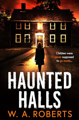 Haunted Halls (Kindle Edition)