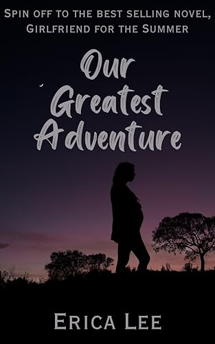 Our Greatest Adventure (Kindle Edition)