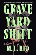 Graveyard Shift
