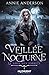 Veillée nocturne (La voix des esprits, #1)