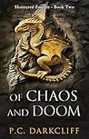 Of Chaos and Doom