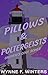 Pillows and Poltergeists: C...