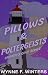 Pillows and Poltergeists by Wynne F. Winters Pillows and Poltergeists by Wynne F. Winters