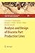 Analysis and Design of Discrete Part Production Lines by Chrissoleon T. Papadopoulos