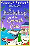 The Bookshop at the Cornish Cove by Kim Nash