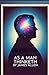 As a Man Thinketh