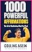 1,000 Powerful Affirmations...