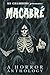 Macabre by MS Chambers Macabre by MS Chambers