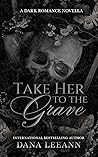 Book cover for Take Her to the Grave