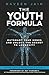 The Youth Formula: Outsmart...
